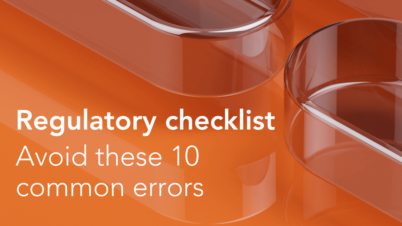 Regulatory reporting checklist: avoid these 10 common errors